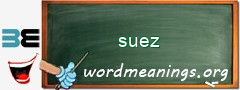 WordMeaning blackboard for suez